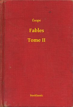 Fables - Tome II (eBook, ePUB) - Ésope