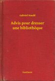 Advis pour dresser une bibliotheque (eBook, ePUB)