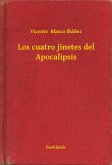 Los cuatro jinetes del Apocalipsis (eBook, ePUB)