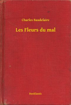 Les Fleurs du mal (eBook, ePUB) - Charles, Charles