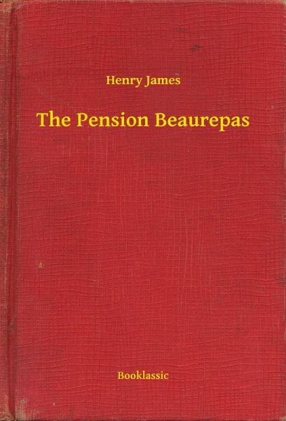 The Pension Beaurepas (eBook, ePUB) The Pension Beaurepas (eBook, ePUB)
