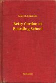 Betty Gordon at Boarding School (eBook, ePUB)