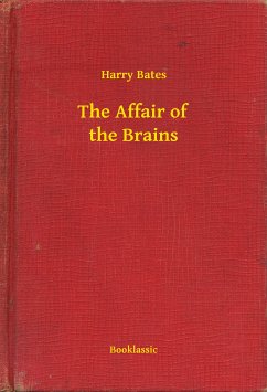 The Affair of the Brains (eBook, ePUB) - Bates, Harry