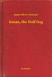 Kazan, the Wolf Dog (eBook, ePUB) - Bild 1