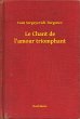 Le Chant de l'amour triomphant (eBook,... - Bild 1