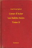 Coeur d'Acier - Les Habits Noirs - Tome II (eBook, ePUB)