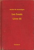 Les Essais - Livre III (eBook, ePUB)