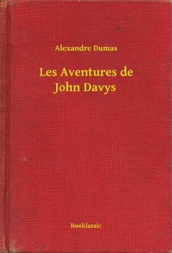 Les Aventures de John Davys (eBook, ePUB) - Dumas, Alexandre