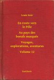 En route vers le Pôle - Au pays des boeufs musqués - Voyages, explorations, aventures - Volume 12 (eBook, ePUB)
