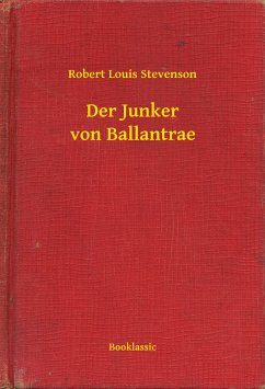 Der Junker von Ballantrae (eBook, ePUB) - Stevenson, Robert Louis