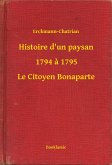 Histoire d'un paysan - 1794 à 1795 - Le Citoyen Bonaparte (eBook, ePUB)