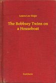 The Bobbsey Twins on a Houseboat (eBook, ePUB)