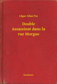 Double Assassinat dans la rue Morgue (eBook, ePUB) - Poe, Edgar Allan