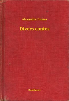 Divers contes (eBook, ePUB) - Dumas, Alexandre