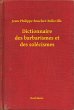 Dictionnaire des barbarismes et des... - Bild 1