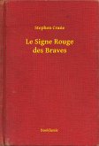 Le Signe Rouge des Braves (eBook, ePUB)