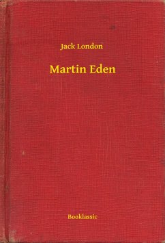 Martin Eden (eBook, ePUB) - London, Jack