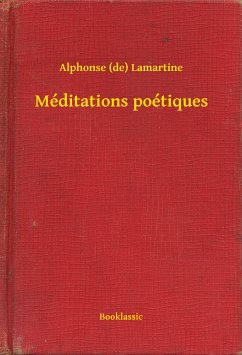 Méditations poétiques (eBook, ePUB) - Lamartine, Alphonse (de)