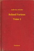 Roland Furieux - Tome 2 (eBook, ePUB)