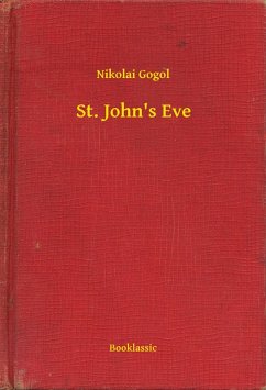St. John's Eve (eBook, ePUB) - Gogol, Nikolai
