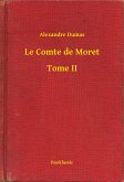 Le Comte de Moret - Tome II (eBook, ePUB)