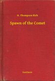 Spawn of the Comet (eBook, ePUB)