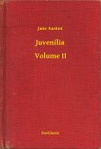 Juvenilia – Volume II (eBook, ePUB)