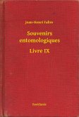 Souvenirs entomologiques - Livre IX (eBook, ePUB)