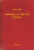 Antonina, or, The Fall of Rome (eBook, ePUB)