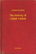 The History of Caliph Vathek (eBook,... - Bild 1