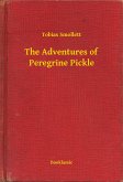 The Adventures of Peregrine Pickle (eBook, ePUB)
