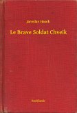 Le Brave Soldat Chveik (eBook, ePUB)