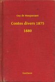 Contes divers 1875 - 1880 (eBook, ePUB)
