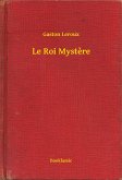 Le Roi Mystere (eBook, ePUB)