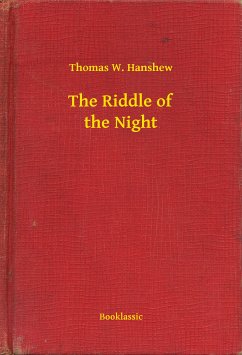 The Riddle of the Night (eBook, ePUB) - Hanshew, Thomas W.