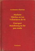 Madame Thérese ou Les Volontaires de 92 - Pourquoi Hunebourg ne fut pas rendu (eBook, ePUB)