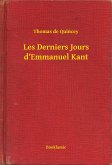 Les Derniers Jours d’Emmanuel Kant (eBook, ePUB)