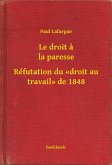 Le droit a la paresse - Réfutation du «droit au travail» de 1848 (eBook, ePUB)