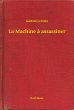 La Machine a assassiner (eBook, ePUB) - Bild 1