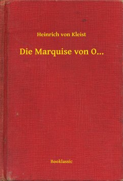 Die Marquise von O... (eBook, ePUB) - Kleist, Heinrich von