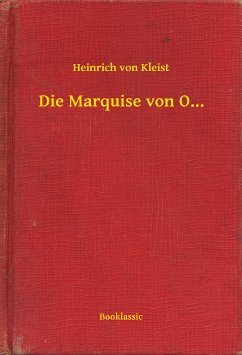 Die Marquise von O... (eBook, ePUB) - Kleist, Heinrich Von