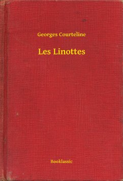 Les Linottes (eBook, ePUB) - Courteline, Georges