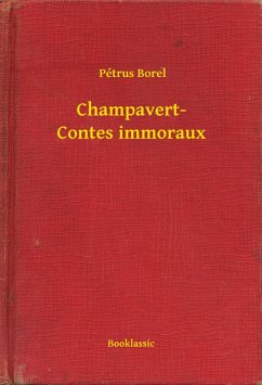Champavert- Contes immoraux (eBook, ePUB) Cover Champavert- Contes immoraux (eBook, ePUB)