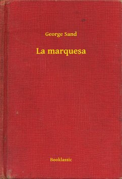 La marquesa (eBook, ePUB) - Sand, George