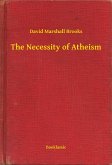 The Necessity of Atheism (eBook, ePUB)