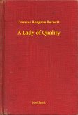 A Lady of Quality (eBook, ePUB)