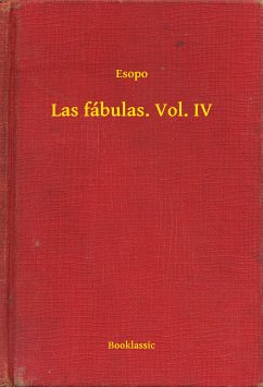 Las fábulas. Vol. IV (eBook, ePUB) - Esopo