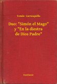 Duo: &quote;Simón el Mago&quote; y &quote;En la diestra de Dios Padre&quote; (eBook, ePUB)