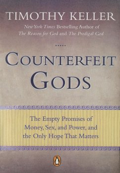 Counterfeit Gods (eBook, ePUB) - Keller, Timothy