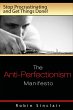 The Anti-Perfectionism Manifesto : Stop... - Bild 1